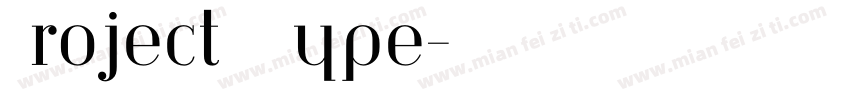 ProjectD Type字体转换